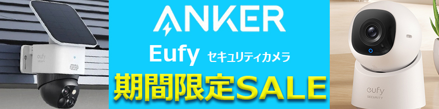 ANKER Eufy�Z�L�����e�B�J���� SALE